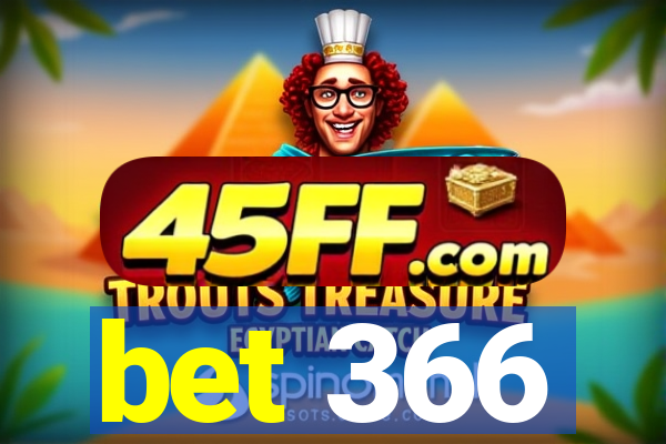bet 366